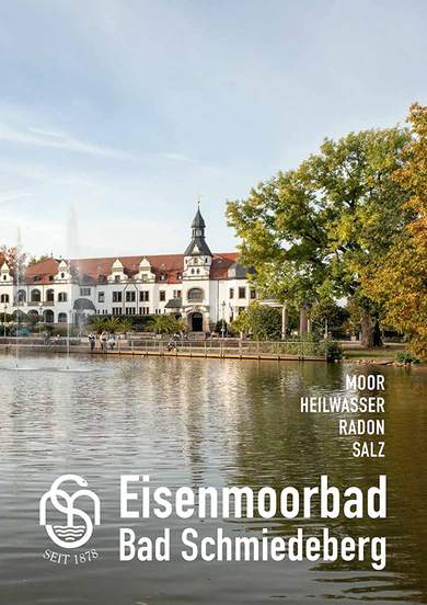 Katalog von Eisenmoorbad Bad Schmiedeberg - Staatlich anerkanntes Moor-, Mineral- & Kneipp-Heilbad ansehen