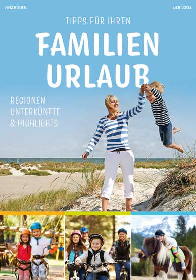 Katalog von *Beilage: Urlaub mit Kindern - Frühlingsausgabe in Leben & erziehen ansehen