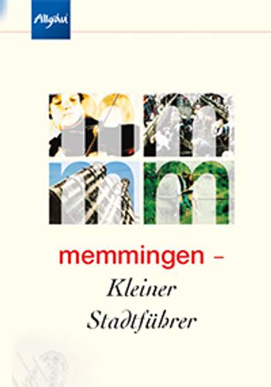 Katalog von Memmingen im Allgäu - Urlaub in Süddeutschland ansehen